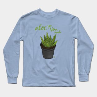 Aloe You Long Sleeve T-Shirt